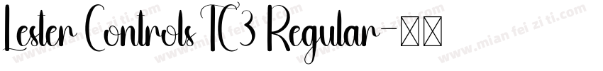 Lester Controls TC3 Regular字体转换